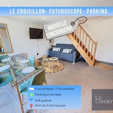Le Croisillon -Futuroscope-Parking-Laconciergerie Chasseneuil-du-Poitou Eksteriør billede